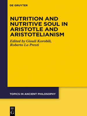cover image of Nutrition and Nutritive Soul in Aristotle and Aristotelianism
